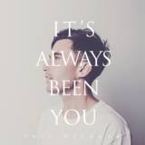 It's Always Been You Devotional