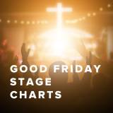 Free Good Friday Stage Charts