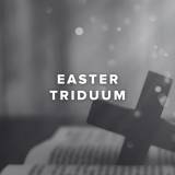 Worship Songs for Easter Triduum (During Lent)