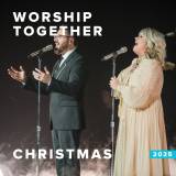 Christmas Worship Songs from Worship Together Artists 2025