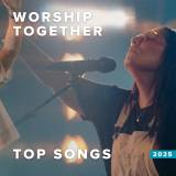 Top Worship Together Songs of 2025