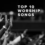 Top 10 Trending Worship Songs