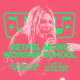 Songs from Bethel Music Worship School 2026