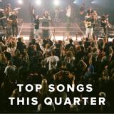 Top Worship Songs This Quarter