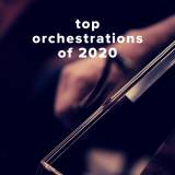 Top 100 Orchestrations of 2020