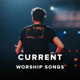 Current Christian Worship Songs