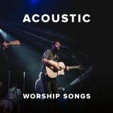 Acoustic Worship Songs