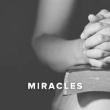 Worship Songs about Miracles