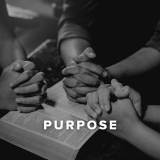Worship Songs about Purpose