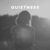 Worship Songs about Quietness