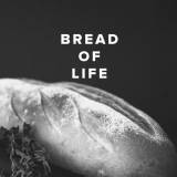 Worship Songs about the Bread of Life
