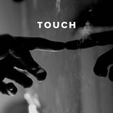 Worship Songs about Touch