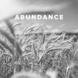 Worship Songs about Abundance