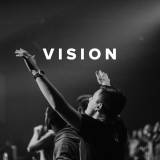 Worship Songs about Vision