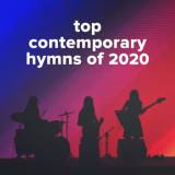 Top 100 Contemporary Hymns of 2020