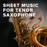 Download Christian Worship Sheet Music for Tenor Saxophone