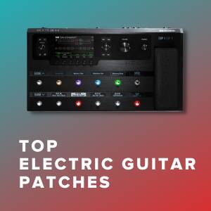 Top Worship Songs with Electric Guitar Patches