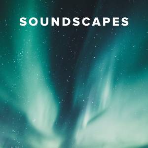Best Soundscapes