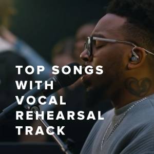 Top Songs with a Vocal Rehearsal Track
