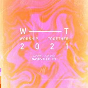 Worship Together Conference 2021