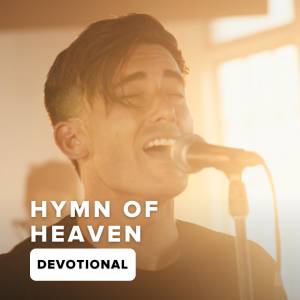 Hymn Of Heaven Devotional - PraiseCharts