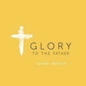 Glory To The Father Devotional