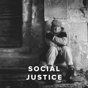 Worship Songs about Social Justice