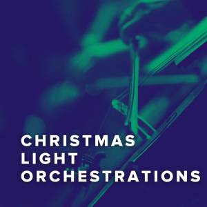 Christmas Songs With Light Orchestration Christmas Songs With Light Orchestration