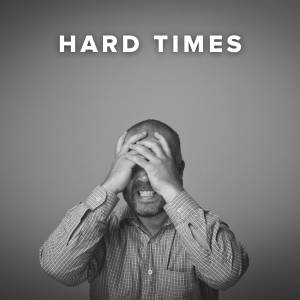 Christian Songs For Hard Times