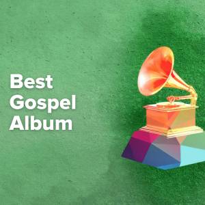 Best Gospel Gospel Album Nominations (2022 Grammy Awards)