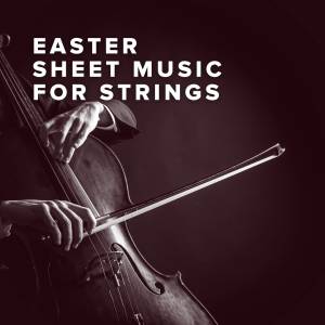 Download Easter Sheet Music For String Instruments