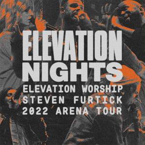 Elevation Worship Nights 2022