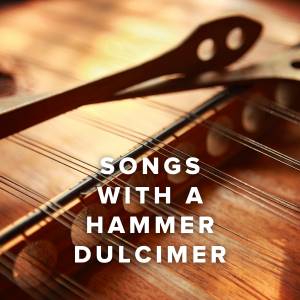 Worship Songs with a Hammer Dulcimer