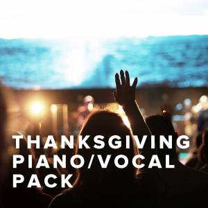 Thanksgiving Piano Vocal Pack