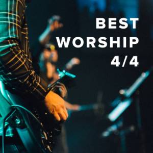 Worship Songs in 4/4