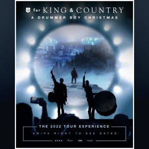for King & Country A Drummer Boy Christmas 2022 Tour Experience