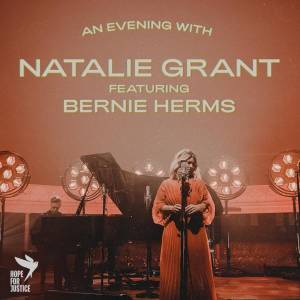 An Evening With Natalie Grant & Bernie Herms Tour 2022