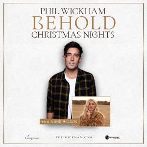 Phil Wickham Behold Christmas Nights Tour 2022