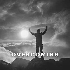 25 Worship Songs About Overcoming
