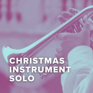 Top Christmas Arrangements For Instrument Solo