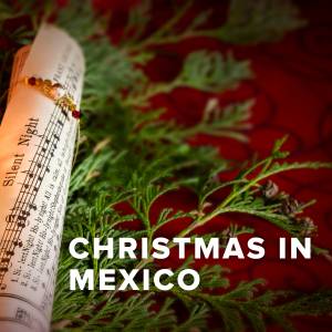 Popular Christmas Songs in Mexico