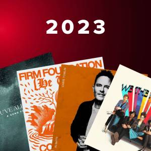 Most Popular Worship Songs of 2023
