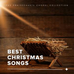 Best Christmas Songs of PraiseCharts Choral ⟡