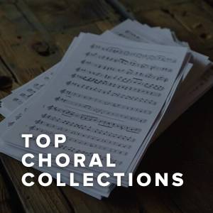 Top Choral Worship Collections