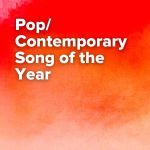 Pop/Contemporary Song of the Year Nominations (54th Dove Awards)