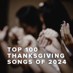 Top Thanksgiving Songs of 2024