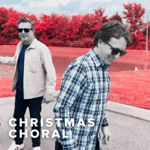 Christmas Choral Worship With Arrangers Travis Cottrell and Mason Brown