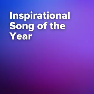 Inspirational Song of the Year Nominations (55th Dove Awards)