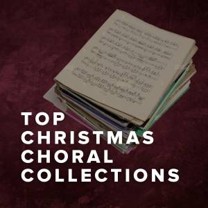 Top Christmas Choral Collections of 2024