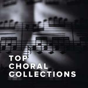 Top Choral Collections of 2024